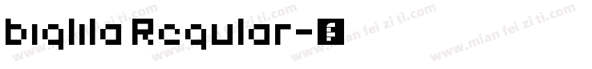 biglila Regular字体转换